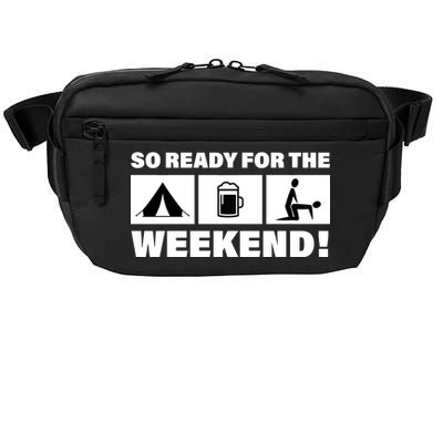 So Ready For The Weekend Camping Beer Crossbody Pack