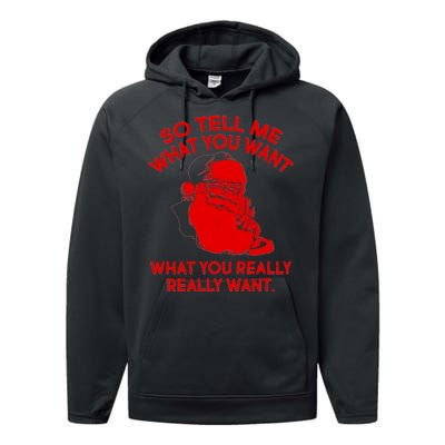 So Tell Me What You Really Want Santa Claus Performance Fleece Hoodie