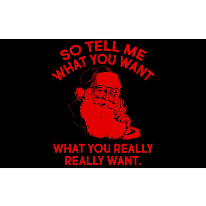 So Tell Me What You Really Want Santa Claus Bumper Sticker