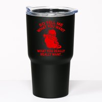 So Tell Me What You Really Want Santa Claus Tumbler