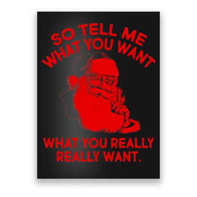 So Tell Me What You Really Want Santa Claus Poster