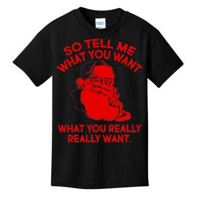 So Tell Me What You Really Want Santa Claus Kids T-Shirt