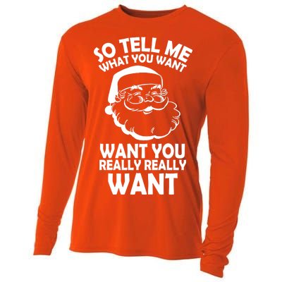 So Tell Me What You Want Funny Santa` Cooling Performance Long Sleeve Crew