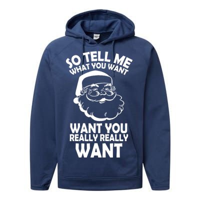 So Tell Me What You Want Funny Santa` Performance Fleece Hoodie