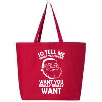 So Tell Me What You Want Funny Santa` 25L Jumbo Tote