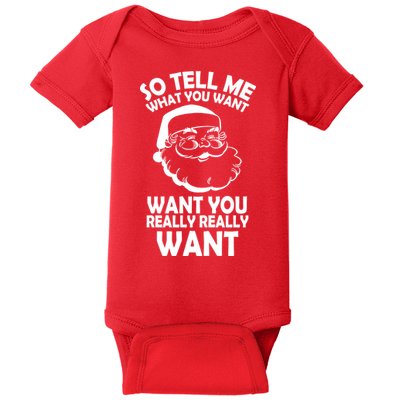 So Tell Me What You Want Funny Santa` Baby Bodysuit