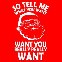 So Tell Me What You Want Funny Santa` Golf Towel