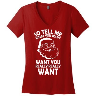 So Tell Me What You Want Funny Santa` Women's V-Neck T-Shirt