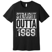 Straight Outta 1989  34th Birthday  Premium T-Shirt