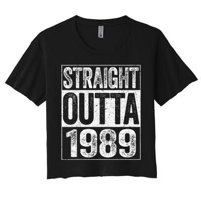 Straight Outta 1989  34th Birthday  Women's Crop Top Tee