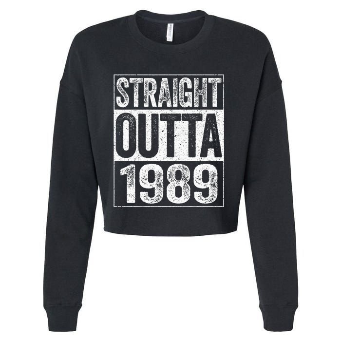 Straight Outta 1989  34th Birthday  Cropped Pullover Crew