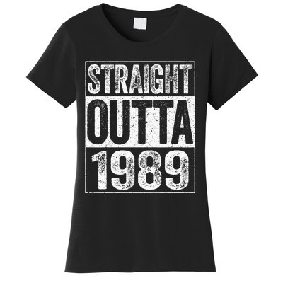 Straight Outta 1989  34th Birthday  Women's T-Shirt