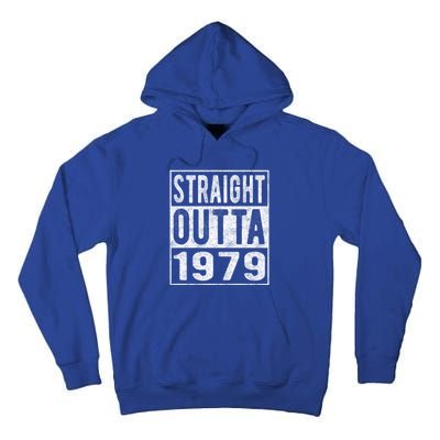 Straight Outta 1979 Fun Distressed Born 1979 Birthday Gift Meaningful Gift Tall Hoodie