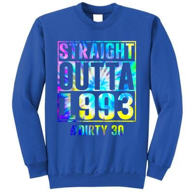 Straight Outta 1993 Dirty Thirty Funny 30th Birthday Gift Sweatshirt