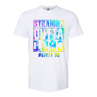 Straight Outta 1993 Dirty Thirty Funny 30th Birthday Gift Softstyle CVC T-Shirt