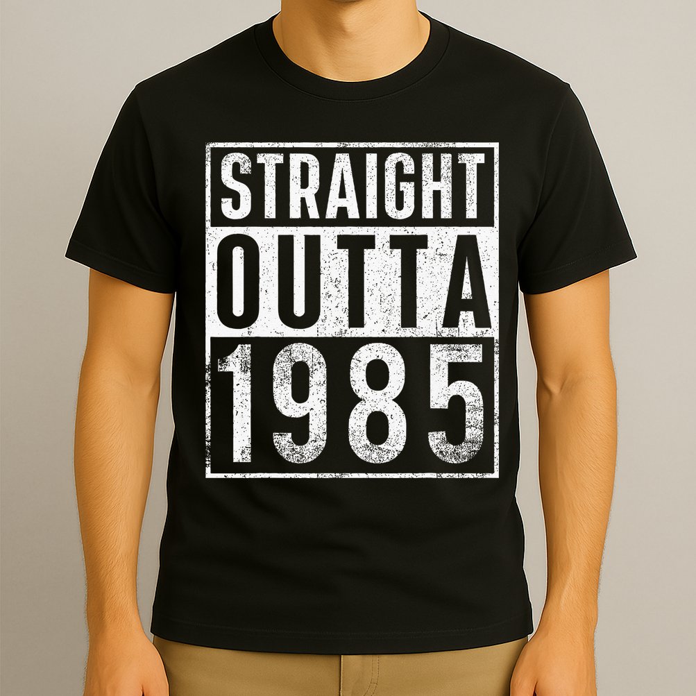Straight Outta 1985 Year Of Birth Birthday T-Shirt