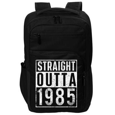 Straight Outta 1985 Year Of Birth Birthday Impact Tech Backpack