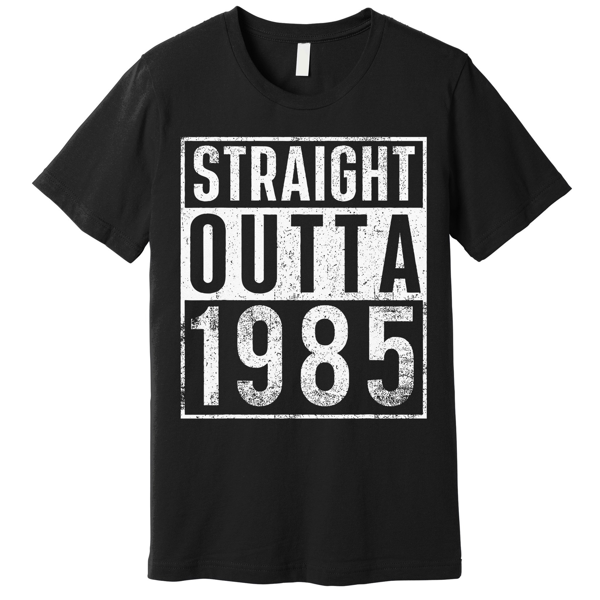 Straight Outta 1985 Year Of Birth Birthday Premium T-Shirt