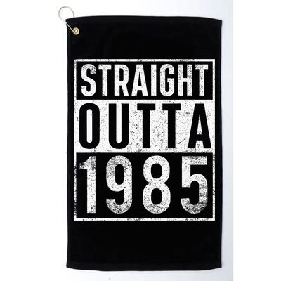 Straight Outta 1985 Year Of Birth Birthday Golf Towel