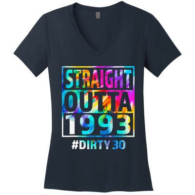 Straight Outta 1993 Dirty Thirty 30th Birthday Gift Women's V-Neck T-Shirt