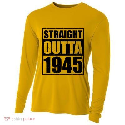 Straight Outta 1945 80th Birthday Cooling Performance Long Sleeve Crew