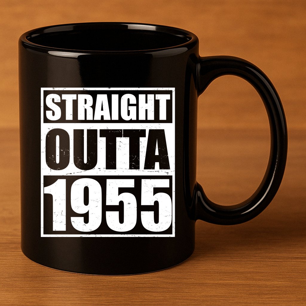 Straight Outta 1955 70th Birthday 11oz C Handle Ceramic Mug
