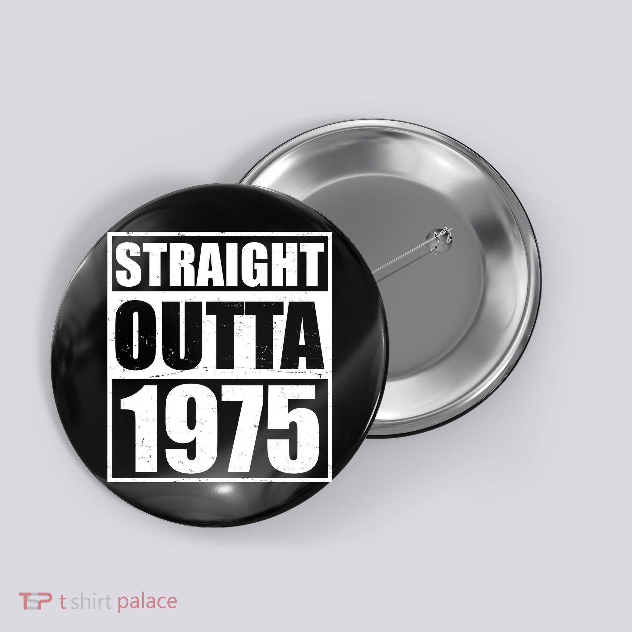 Straight Outta 1975 50th Birthday Button