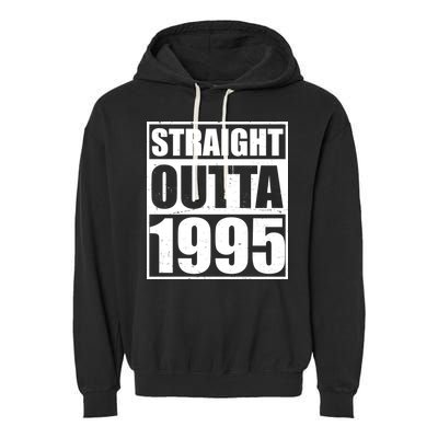 Straight Outta 1995 30th Birthday Garment-Dyed Fleece Hoodie