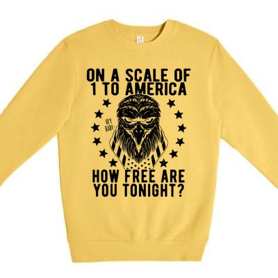 Scale Of 1 To America How Free Are You Tonight Eagle Premium Crewneck Sweatshirt