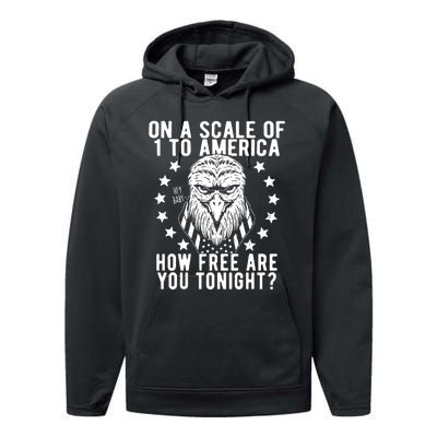 Scale Of 1 To America How Free Are You Tonight Eagle Performance Fleece Hoodie