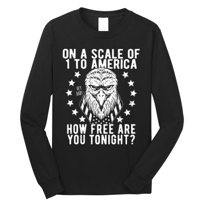 Scale Of 1 To America How Free Are You Tonight Eagle Long Sleeve Shirt