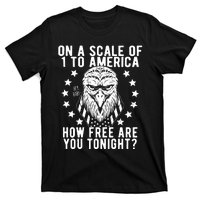 Scale Of 1 To America How Free Are You Tonight Eagle T-Shirt