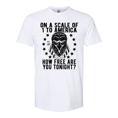 Scale Of 1 To America How Free Are You Tonight Eagle Softstyle CVC T-Shirt