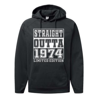 Straight Outta 1974 50th Birthday Gift Performance Fleece Hoodie