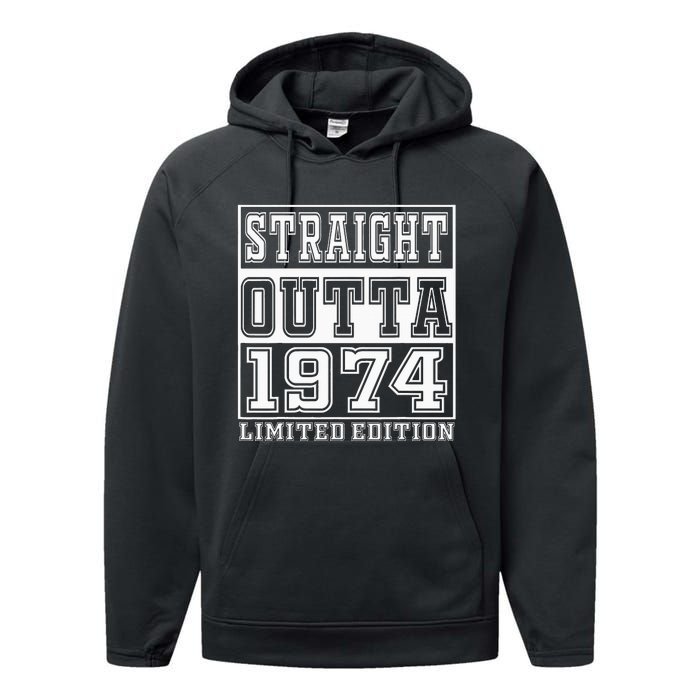 Straight Outta 1974 50th Birthday Gift Performance Fleece Hoodie