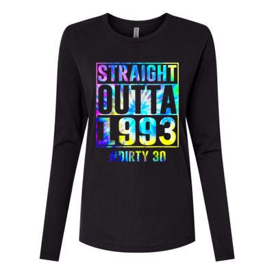 Straight Outta 1993 Dirty Thirty Funny 30th Birthday Womens Cotton Relaxed Long Sleeve T-Shirt