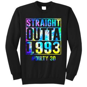 Straight Outta 1993 Dirty Thirty Funny 30th Birthday Tall Sweatshirt