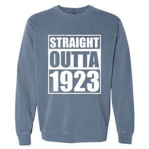 Straight Outta 1923 100th Birthday Garment-Dyed Sweatshirt