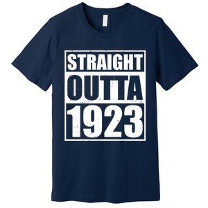 Straight Outta 1923 100th Birthday Premium T-Shirt