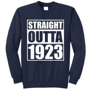 Straight Outta 1923 100th Birthday Tall Sweatshirt