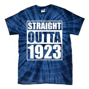 Straight Outta 1923 100th Birthday Tie-Dye T-Shirt