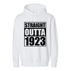 Straight Outta 1923 100th Birthday Garment-Dyed Fleece Hoodie