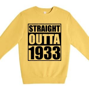 Straight Outta 1933 90th Birthday Premium Crewneck Sweatshirt