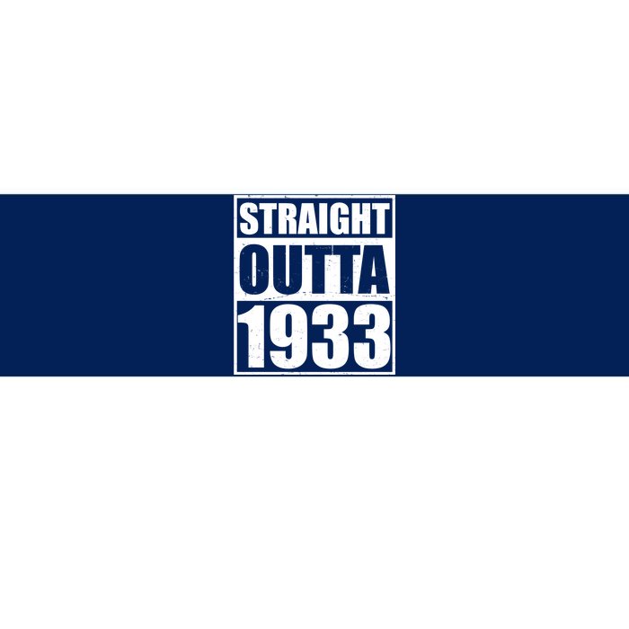 Straight Outta 1933 90th Birthday Bumper Sticker