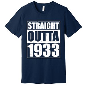 Straight Outta 1933 90th Birthday Premium T-Shirt