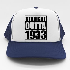 Straight Outta 1933 90th Birthday Trucker Hat