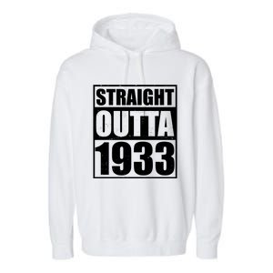 Straight Outta 1933 90th Birthday Garment-Dyed Fleece Hoodie