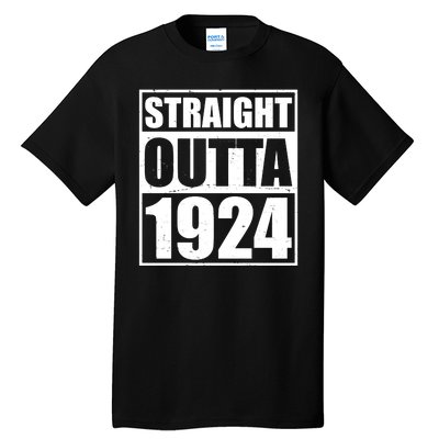 Straight Outta 1924 100th Birthday Tall T-Shirt