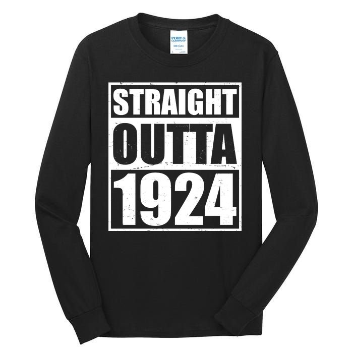 Straight Outta 1924 100th Birthday Tall Long Sleeve T-Shirt