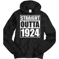 Straight Outta 1924 100th Birthday Tie Dye Hoodie